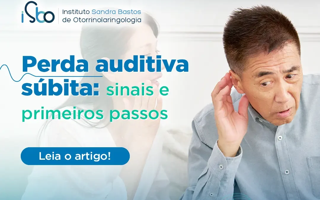 Perda auditiva súbita: sinais e primeiros passos