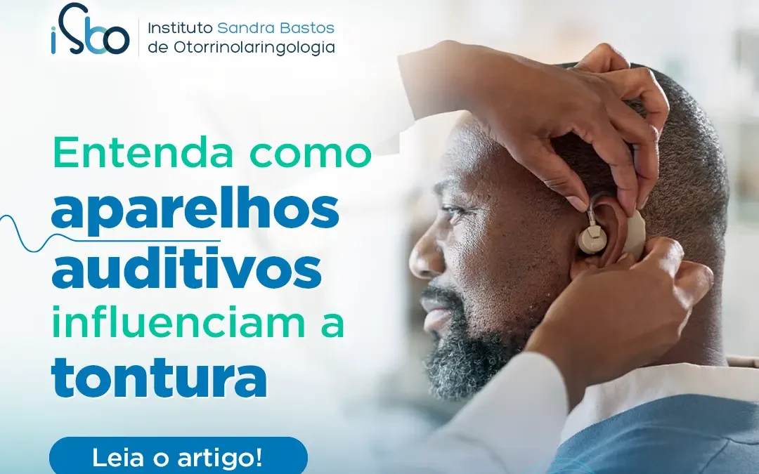Como aparelhos auditivos influenciam a tontura