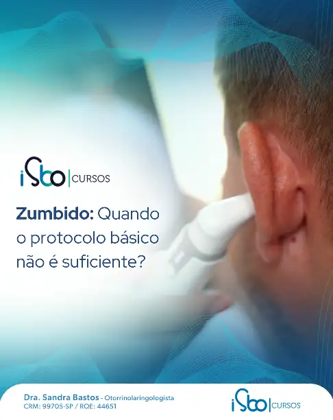 Quando ampliar a investigação do zumbido
